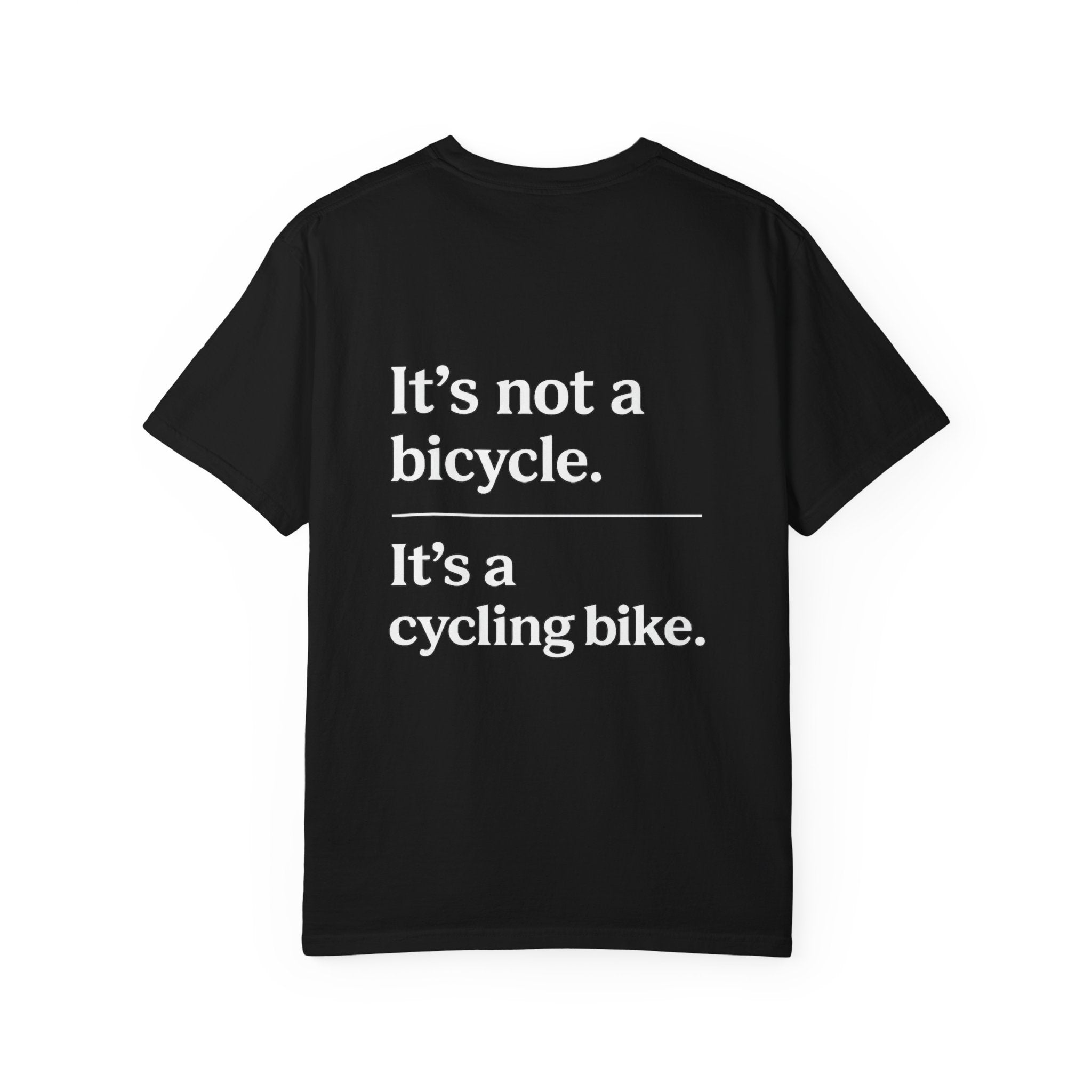 Cycling Bike Club T-Shirt — 'It’s Not a Bicycle. It’s a Cycling Bike.' Graphic Tee